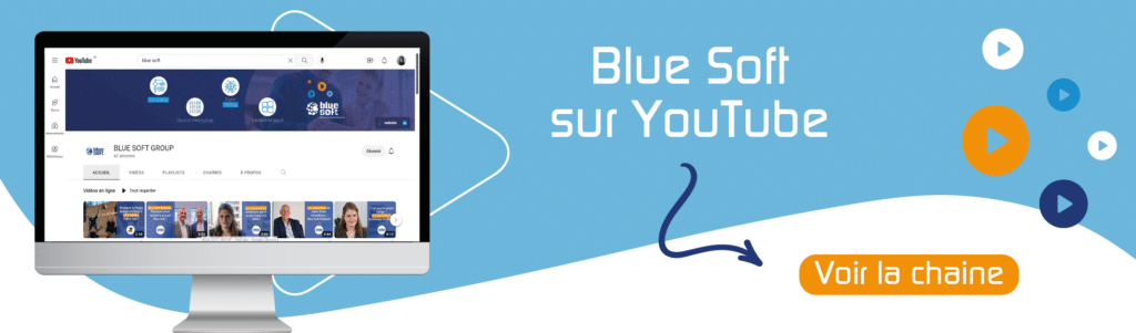 Chaîne Youtube du Groupe Blue Soft