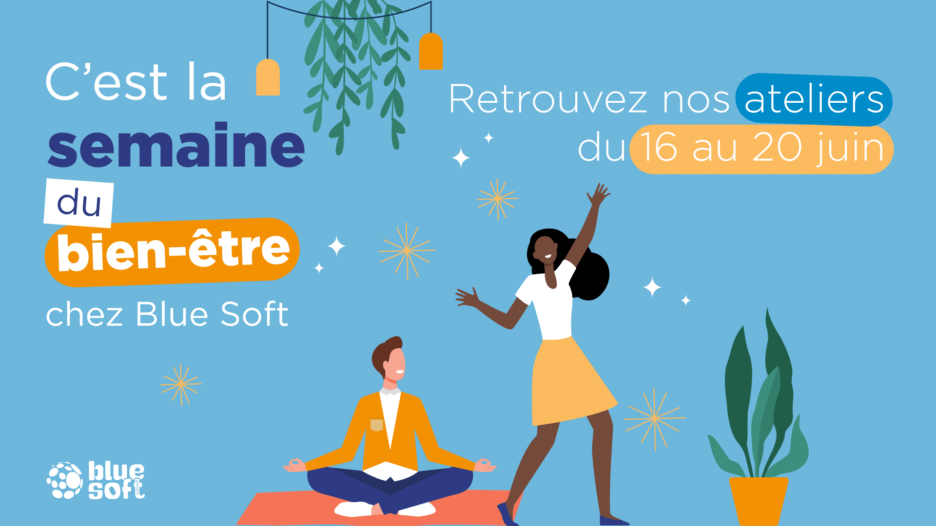 Visuel pour la semaine du bien-être, temps fort de l'année chez Blue Soft pour ses Talents Bleus